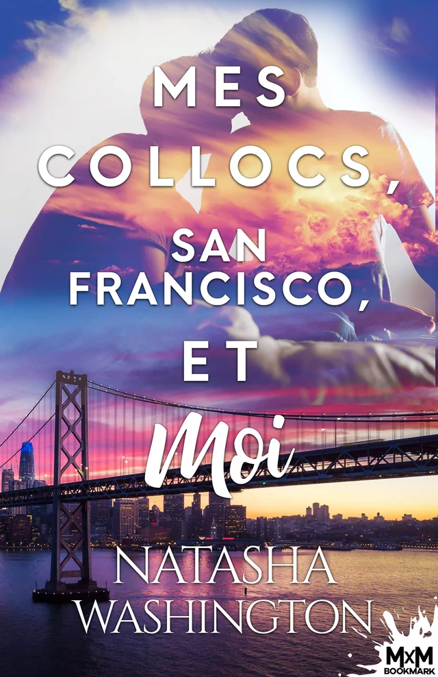 Mes colocs, San Francisco et moi - Natasha Washington - MxM Bookmark