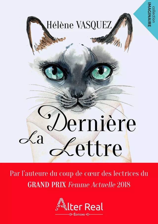 La dernière lettre - Hélène Vasquez - Éditions Alter Real