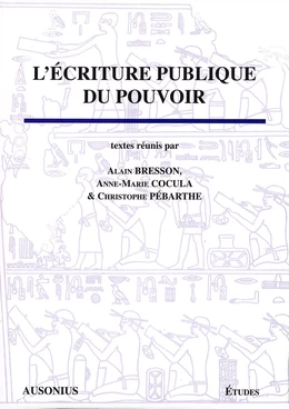 L’écriture publique du pouvoir