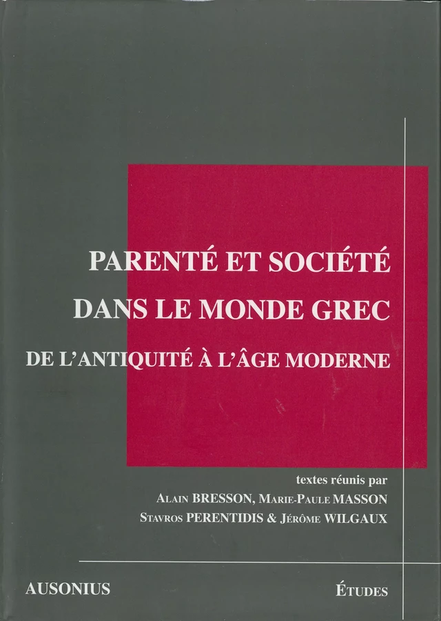 Parenté et société dans le monde grec -  - Ausonius Éditions