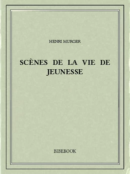 Scènes de la vie de jeunesse