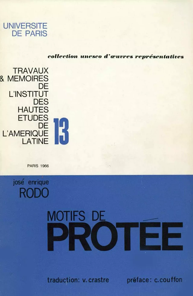 Motifs de Protée - José Enrique Rodó - Éditions de l’IHEAL