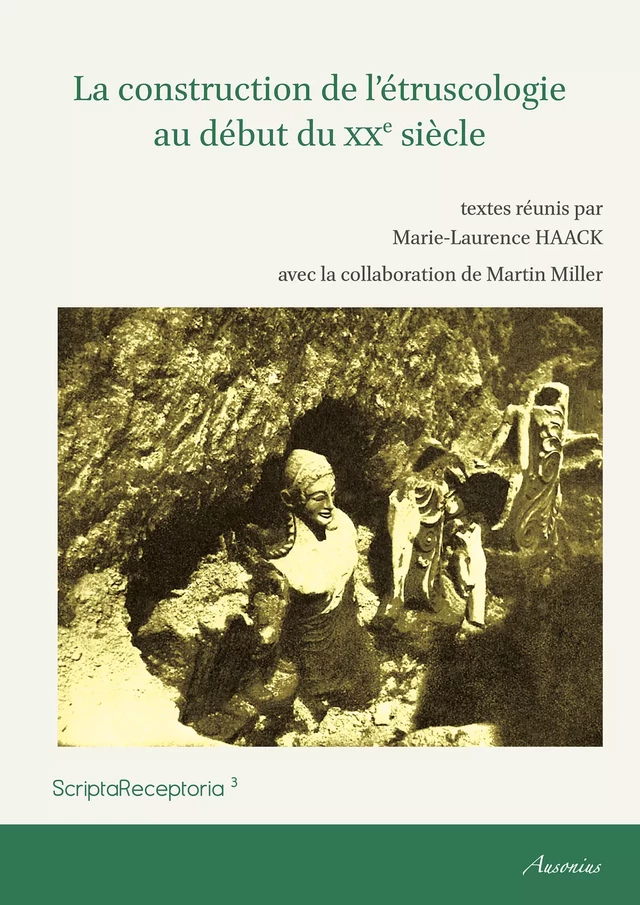 La construction de l’étruscologie au début du XXe siècle -  - Ausonius Éditions