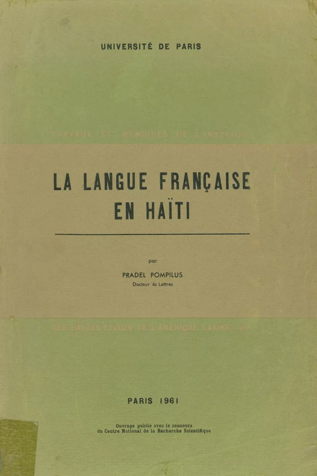 La langue française en Haïti - Pradel Pompilus - Éditions de l’IHEAL