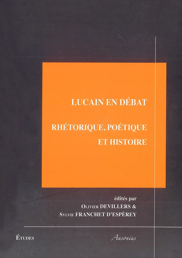 Lucain en débat -  - Ausonius Éditions