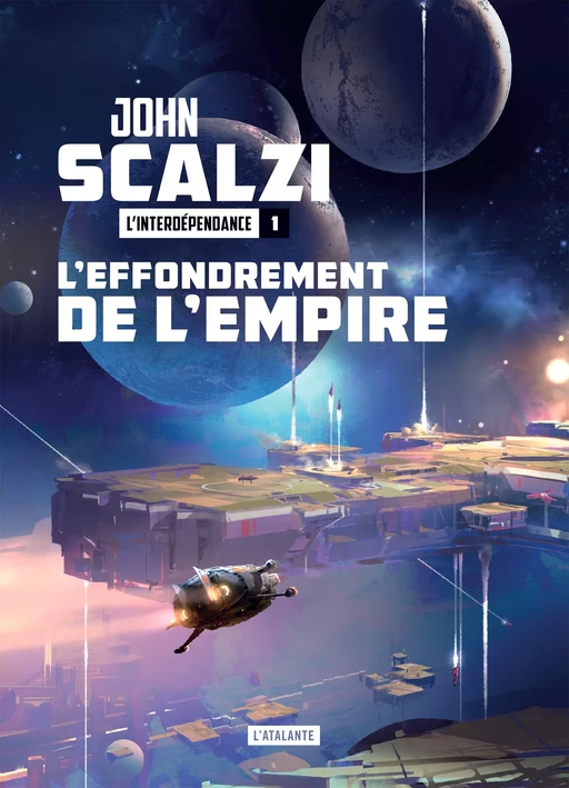 L'Effondrement de l'Empire - John Scalzi - L'Atalante