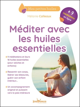 Méditer avec les huiles essentielles