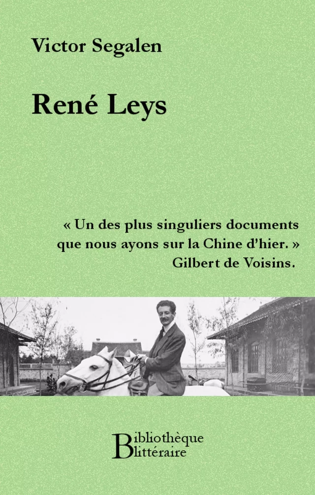 René Leys - Victor Ségalen - Bibliothèque malgache