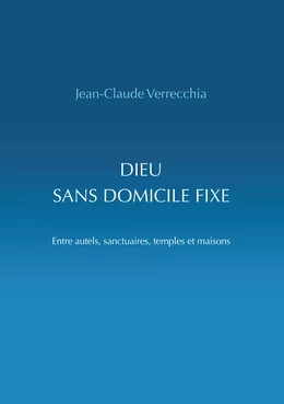 Dieu sans domicile fixe