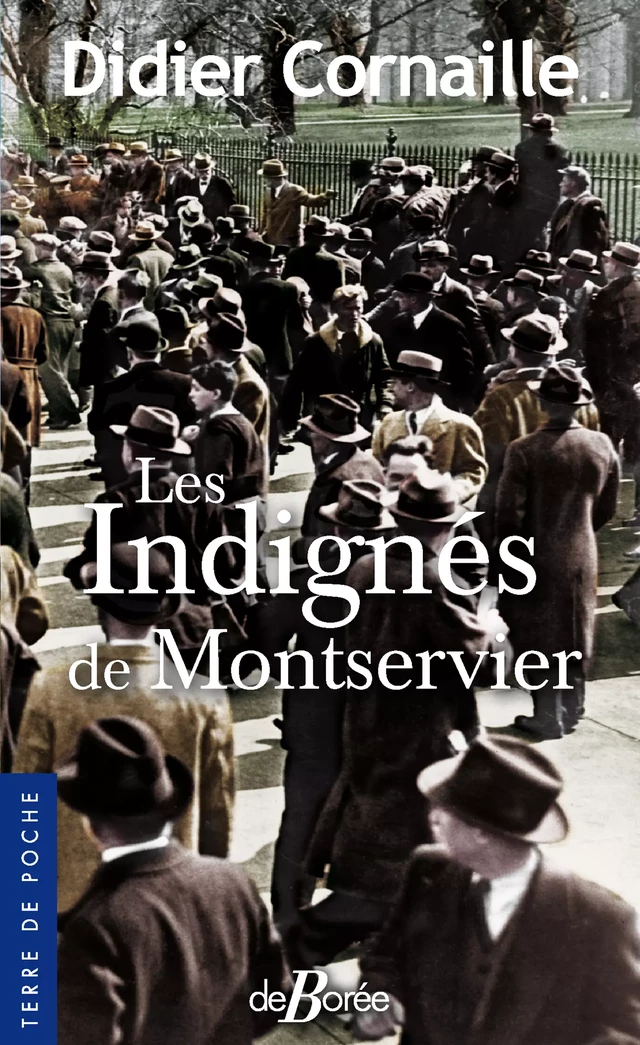 Les Indignés de Montservier - Didier Cornaille - De Borée