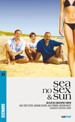 Sea No Sex and Sun (scénario du film)