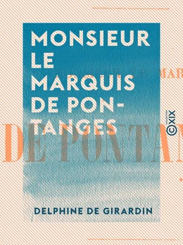 Monsieur le marquis de Pontanges