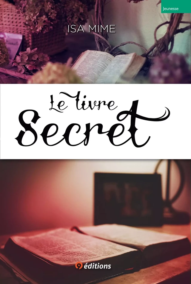 Le livre secret - Isa Mime - 9 éditions