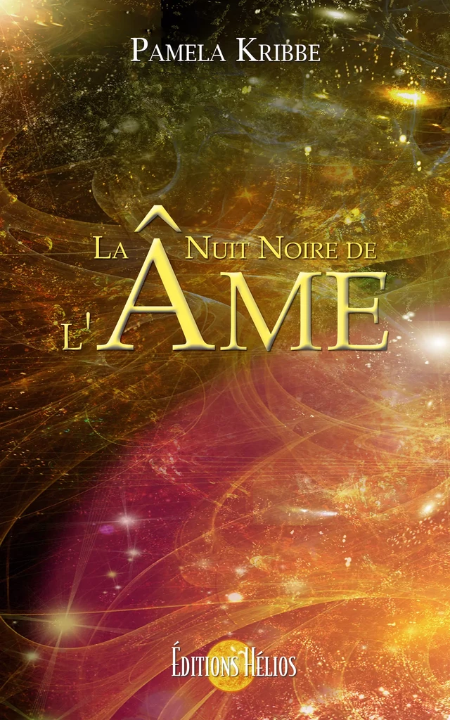 La nuit noire de l'âme - Pamela Kribbe - Helios