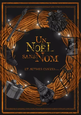 Un Noël sans Nom, et autres contes…