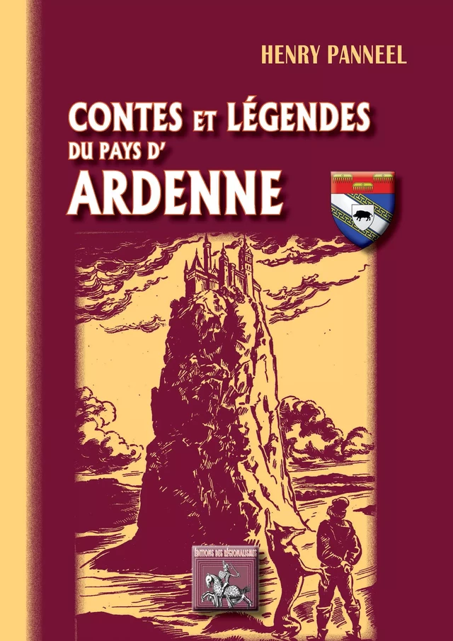 Contes et Légendes du pays d'Ardenne - Henri Panneel - Editions des Régionalismes