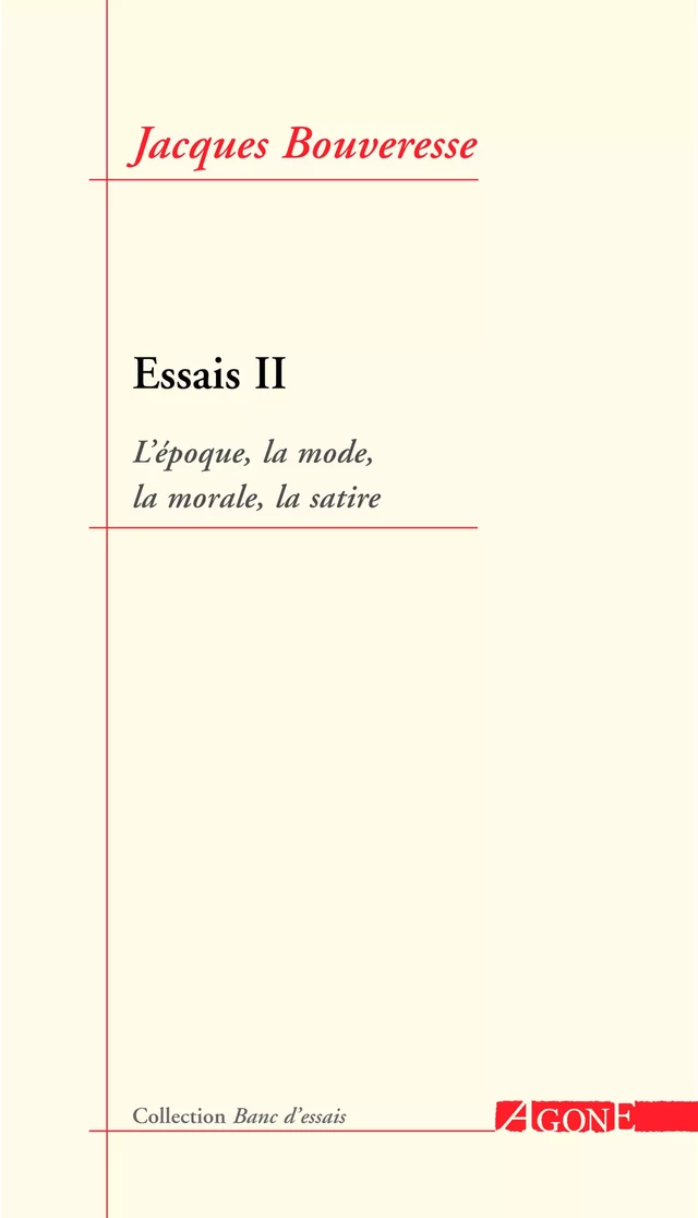 Essais II - Jacques Bouveresse - Agone