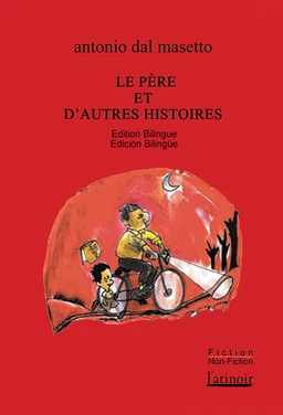 Le Père et d’autres histoires / El padre y otras historias