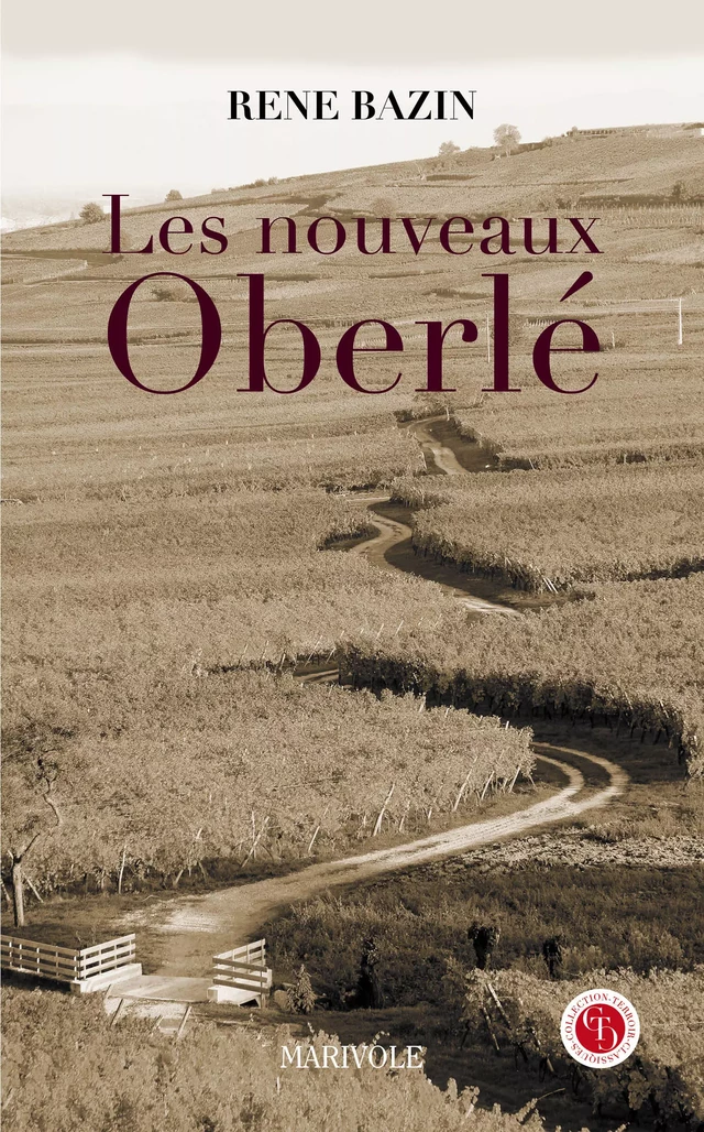 Les Nouveaux Oberlé - René Bazin - Marivole Éditions