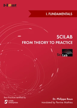 Scilab: from Theory to Practice - I. Fundamentals