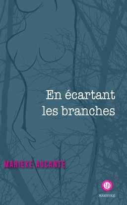 En écartant les branches