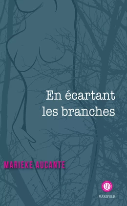 En écartant les branches