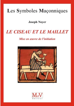 N.66 Le ciseau et le maillet - Mise en oeuvre de l'initiation