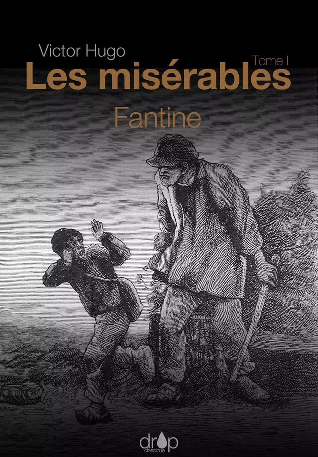 Les Misérables - Victor Hugo - Les éditions Pulsio