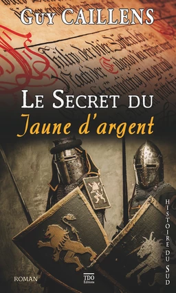 Le Secret du Jaune d'Argent