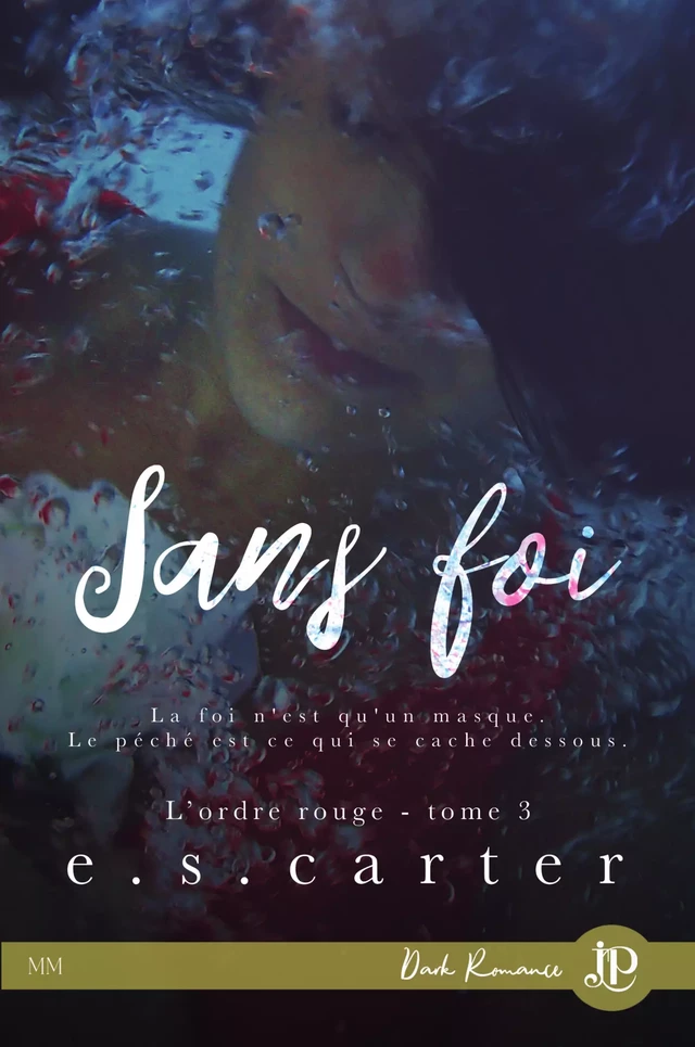 Sans foi - E.S. Carter - Juno Publishing