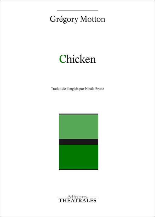 Chicken - Grégory Motton - éditions Théâtrales