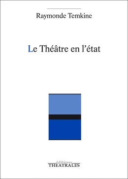 Le Théâtre en l'état