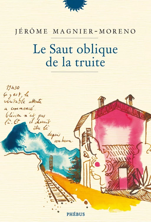 Le Saut oblique de la truite - Jérôme Magnier-Moreno - Libella