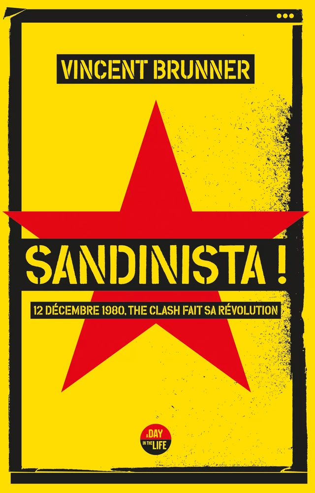 Sandinista ! - Vincent Brunner - Le Castor Astral éditeur