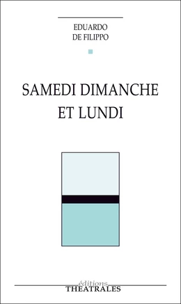 Samedi dimanche et lundi