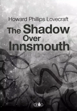 The Shadow Over Innsmouth