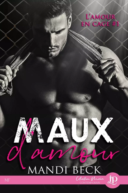 Maux d'amour - Mandi Beck - Juno Publishing