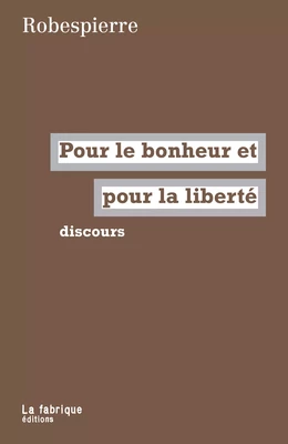 Pour le bonheur et pour la liberté