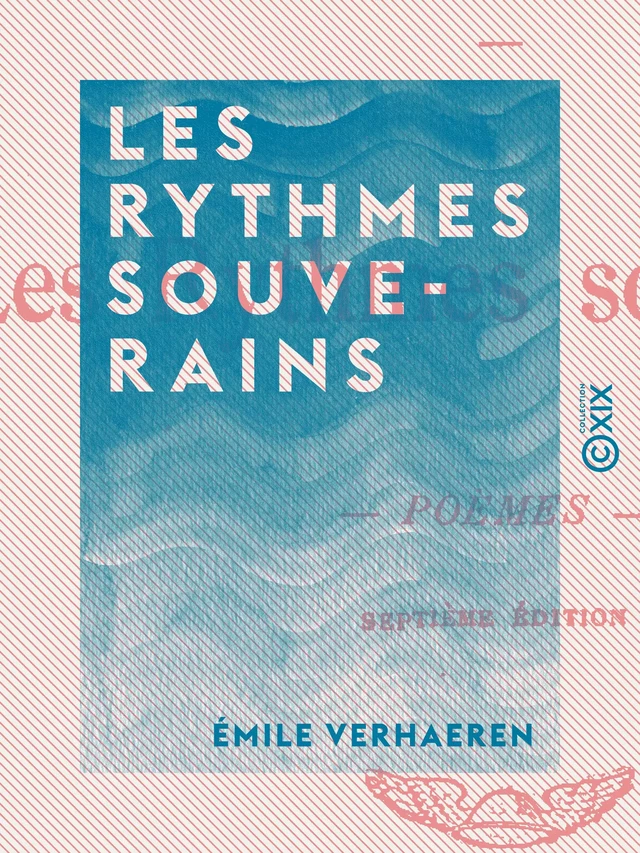 Les Rythmes souverains - Émile Verhaeren - Collection XIX