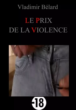 Le Prix de la Violence