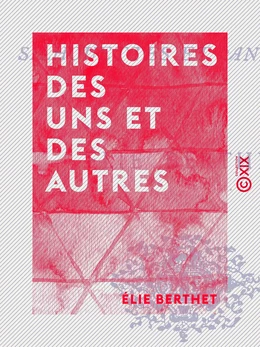 Histoires des uns et des autres