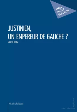 Justinien, un empereur de gauche ?