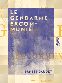 Le Gendarme excommunié