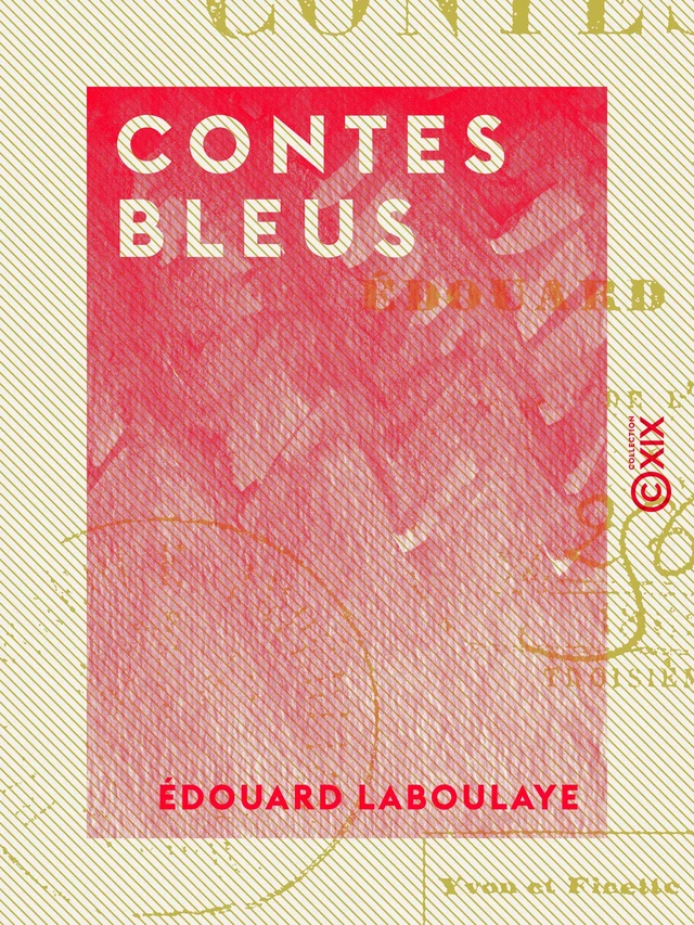 Contes bleus - Édouard Laboulaye - Collection XIX