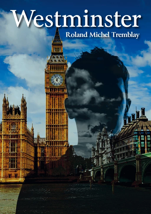 Westminster - Roland-Michel Tremblay - Éditions Textes Gais