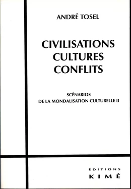 CIVILISATION, CULTURES, CONFLITS