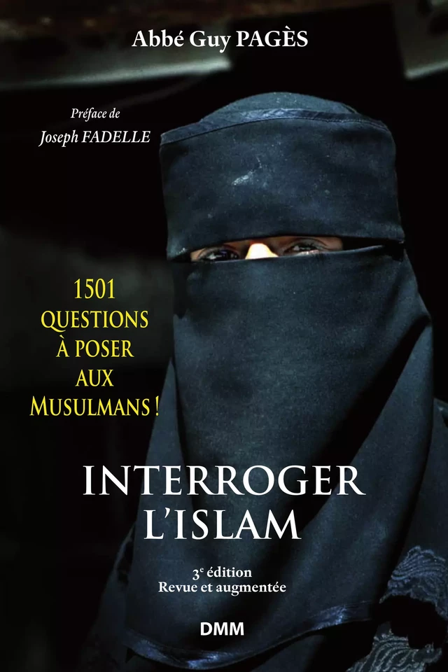 Interroger l'Islam - Abbé Guy Pagès - Editions DMM