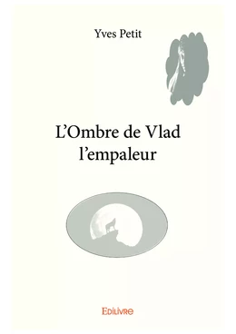 L'Ombre de Vlad l'empaleur