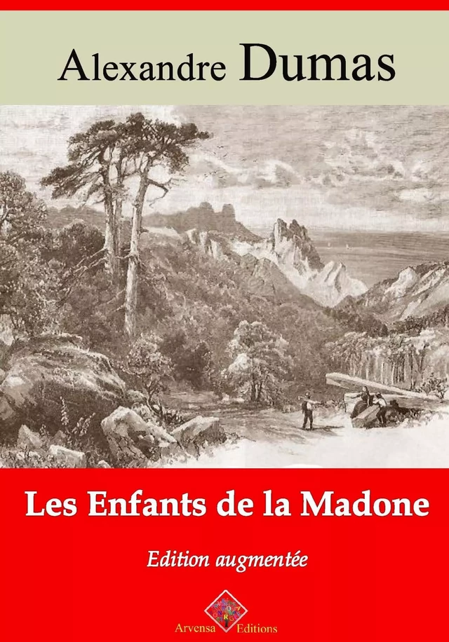 Les Enfants de la Madone – suivi d'annexes - Alexandre Dumas - Arvensa Editions