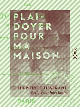 Plaidoyer pour ma maison